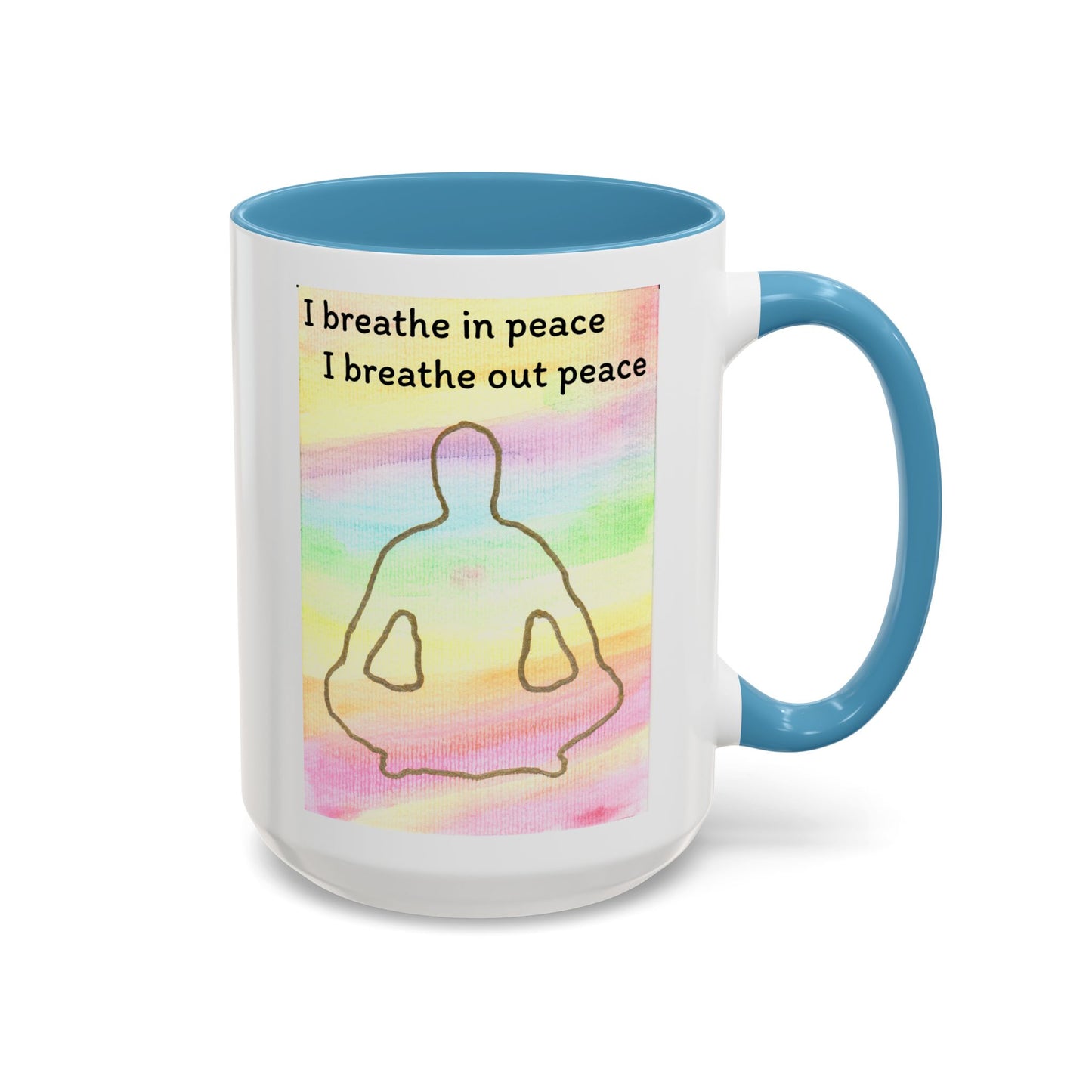 Peace 2 Mug - I Breathe In Peace