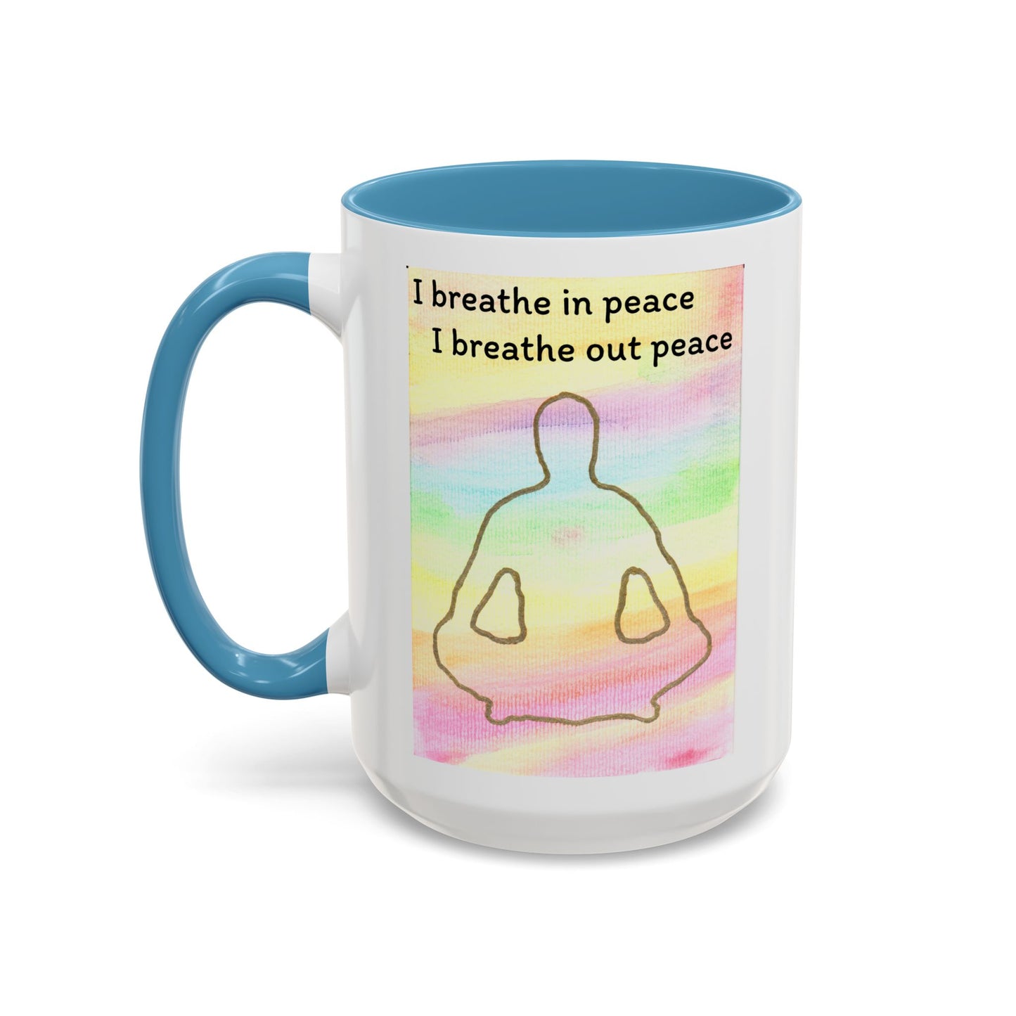 Peace 2 Mug - I Breathe In Peace